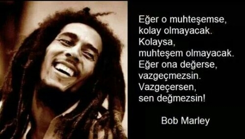 Yaşamın Şifresini Çözmüş Olan Bob Marley&#39;den <b>Hayata Dair</b> 16 Muhteşem Söz - wpid-bob-marley-muhtesem-jpg-728x728